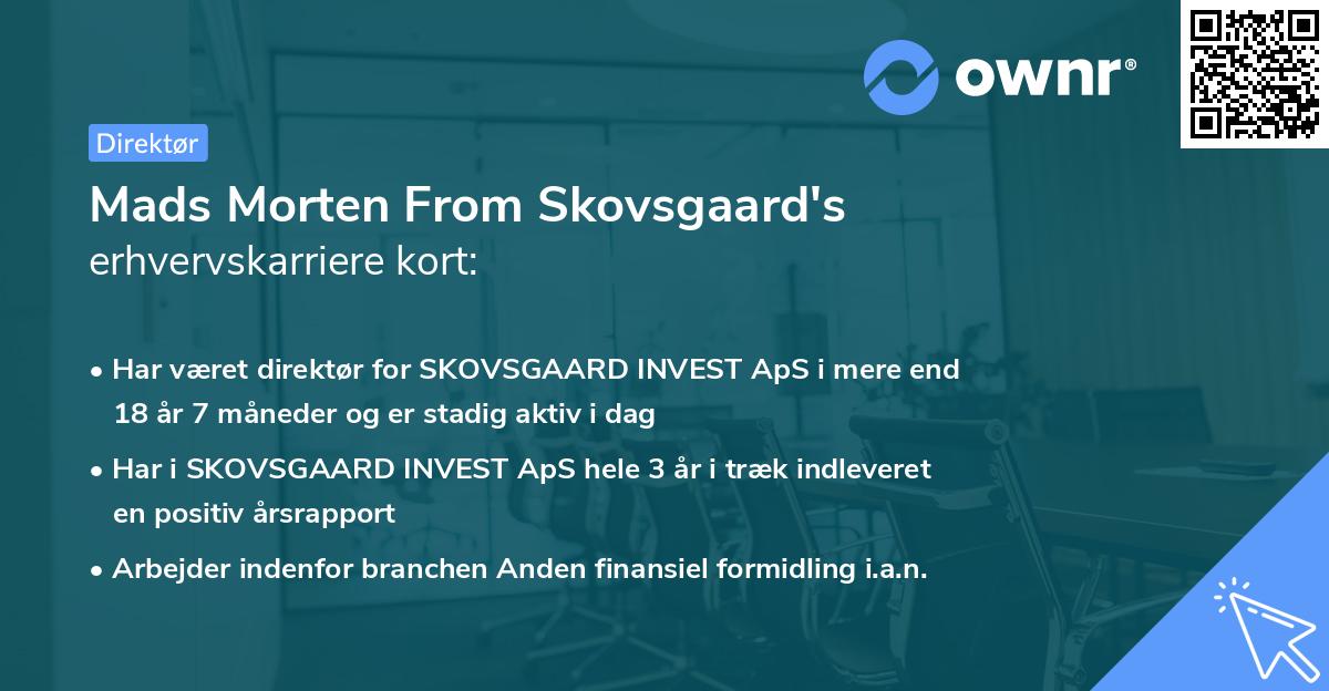 Mads Morten From Skovsgaard's erhvervskarriere kort
