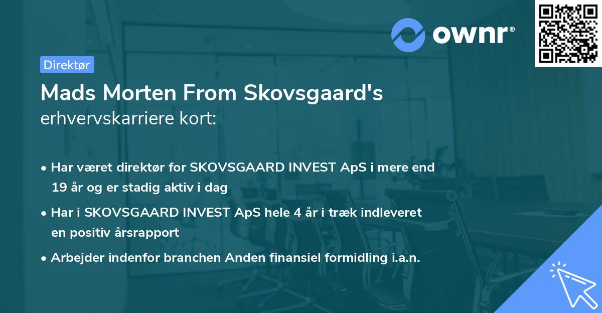 Mads Morten From Skovsgaard's erhvervskarriere kort
