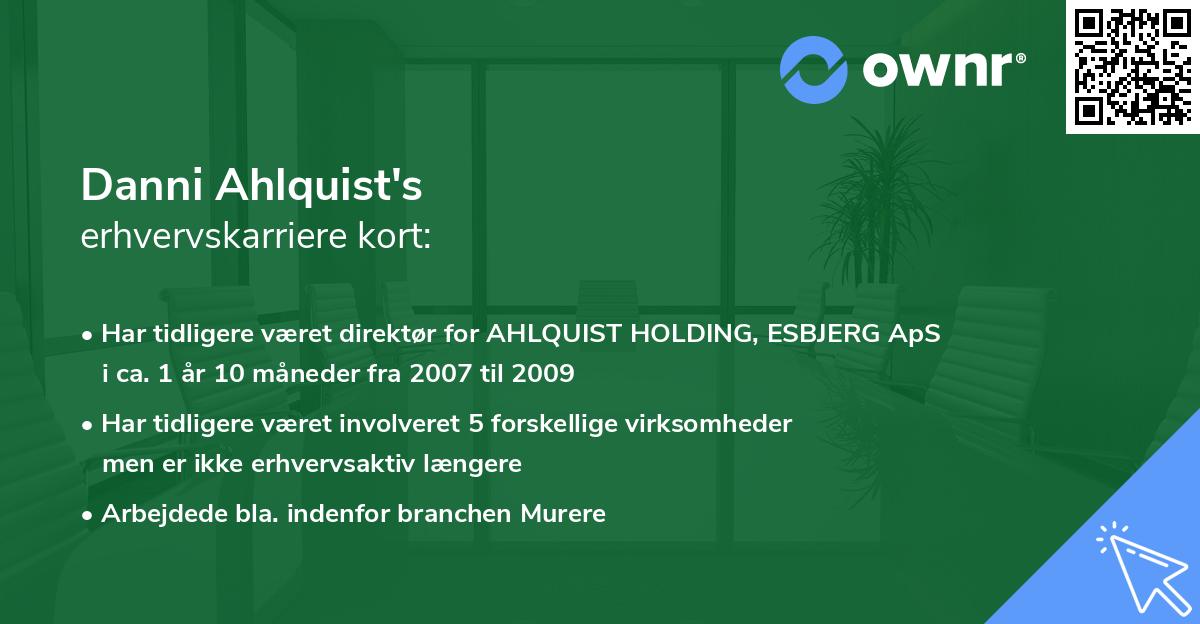 Danni Ahlquist's erhvervskarriere kort