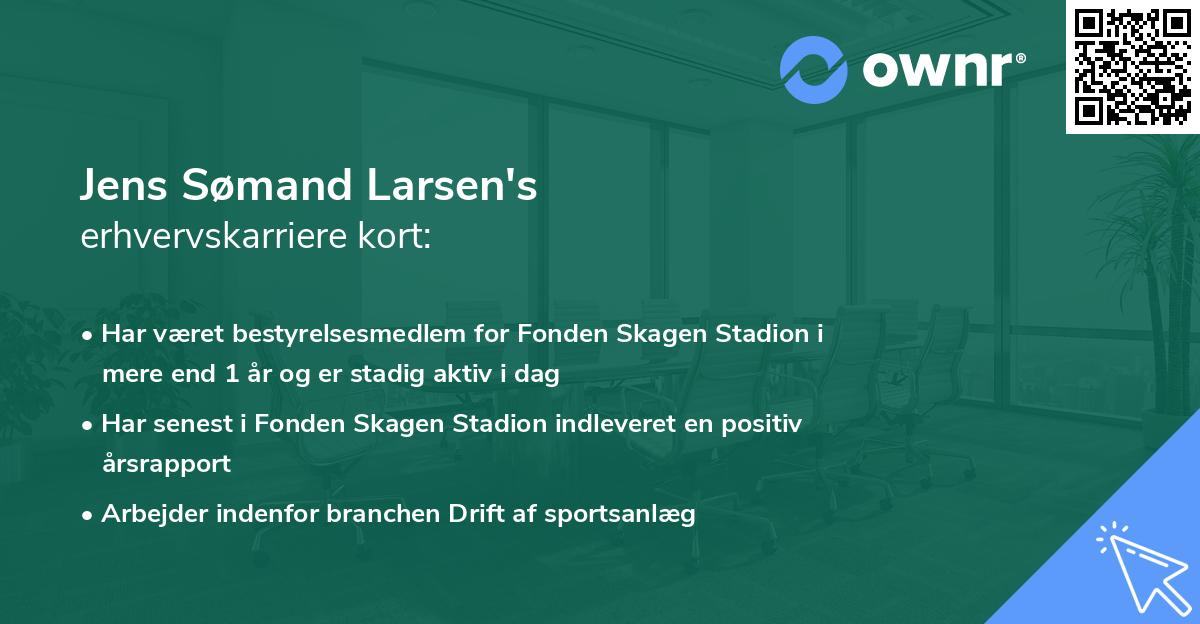 Jens Sømand Larsen's erhvervskarriere kort