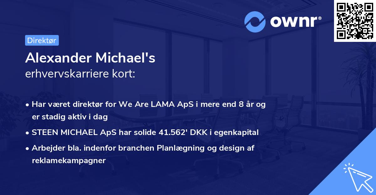 Alexander Michael's erhvervskarriere kort