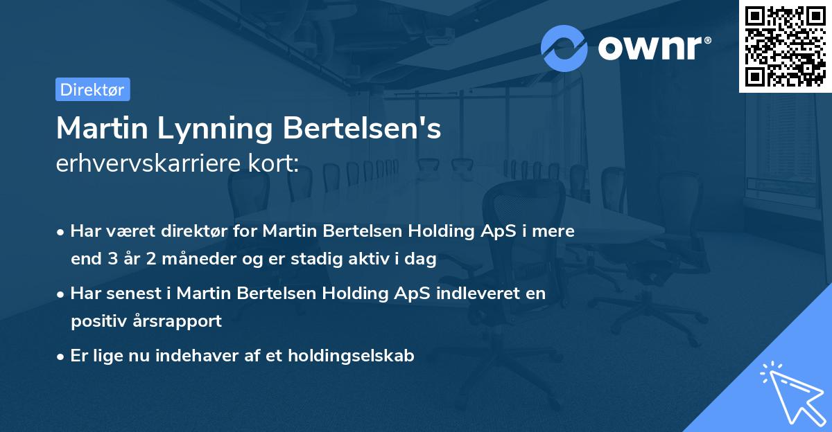 Martin Lynning Bertelsen's erhvervskarriere kort