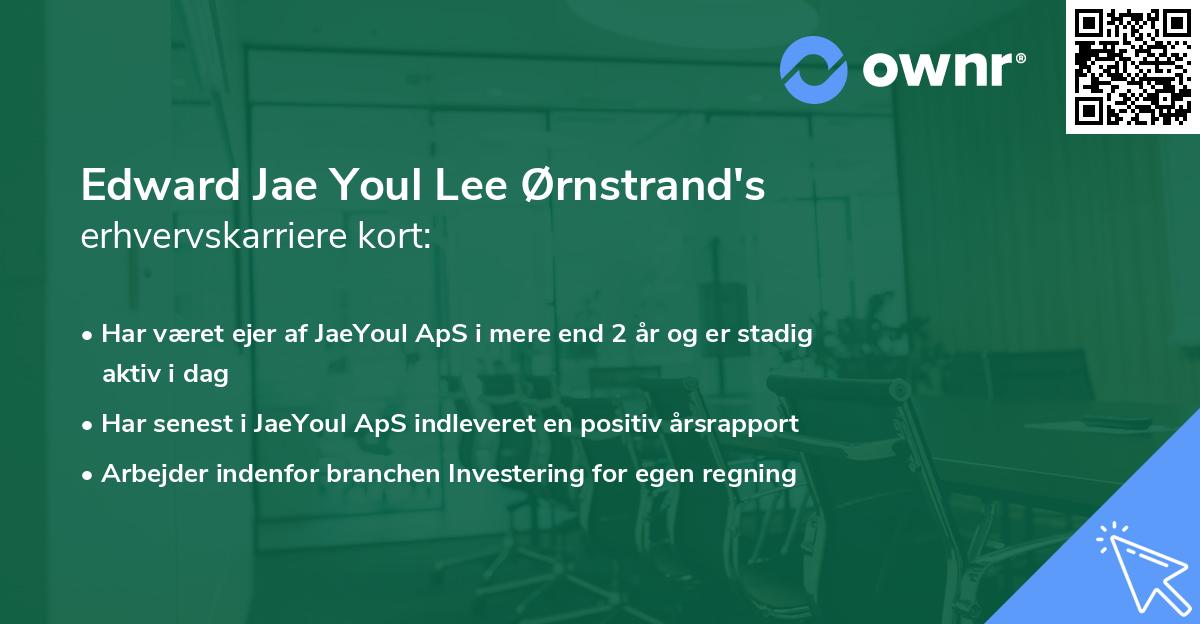 Edward Jae Youl Lee Ørnstrand's erhvervskarriere kort