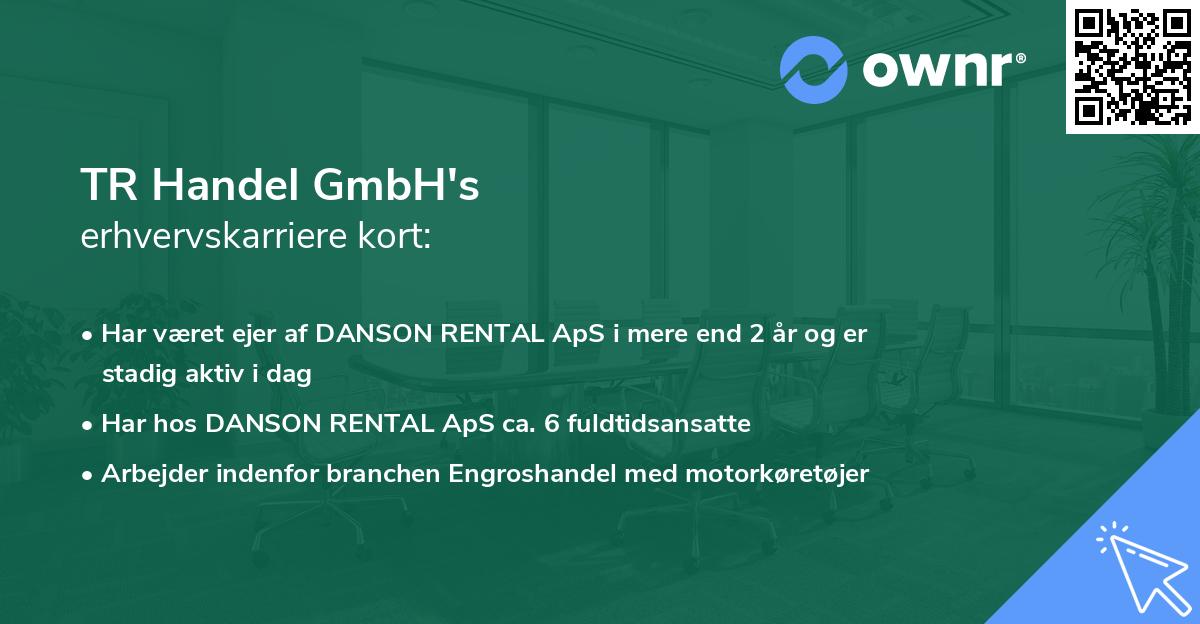 TR Handel GmbH's erhvervskarriere kort