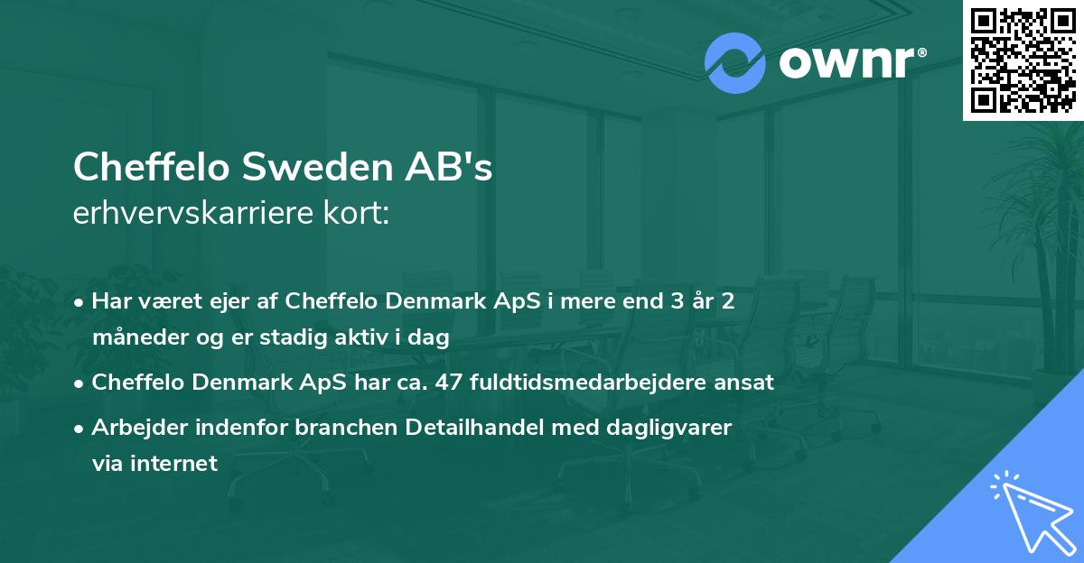 Cheffelo Sweden AB's erhvervskarriere kort