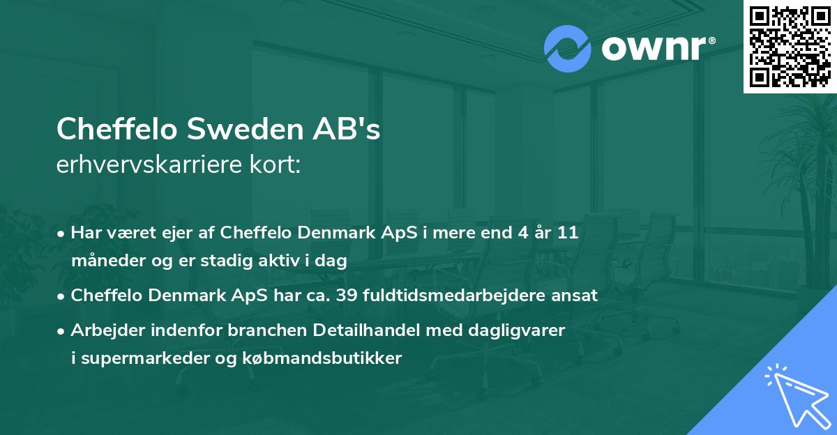Cheffelo Sweden AB's erhvervskarriere kort