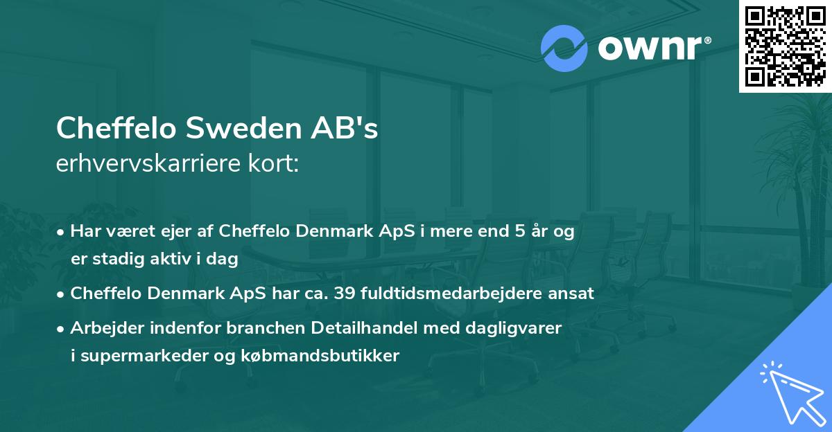 Cheffelo Sweden AB's erhvervskarriere kort
