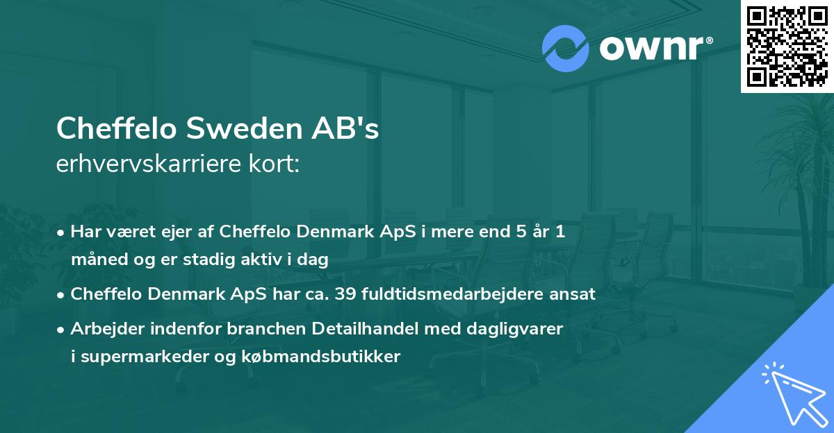 Cheffelo Sweden AB's erhvervskarriere kort