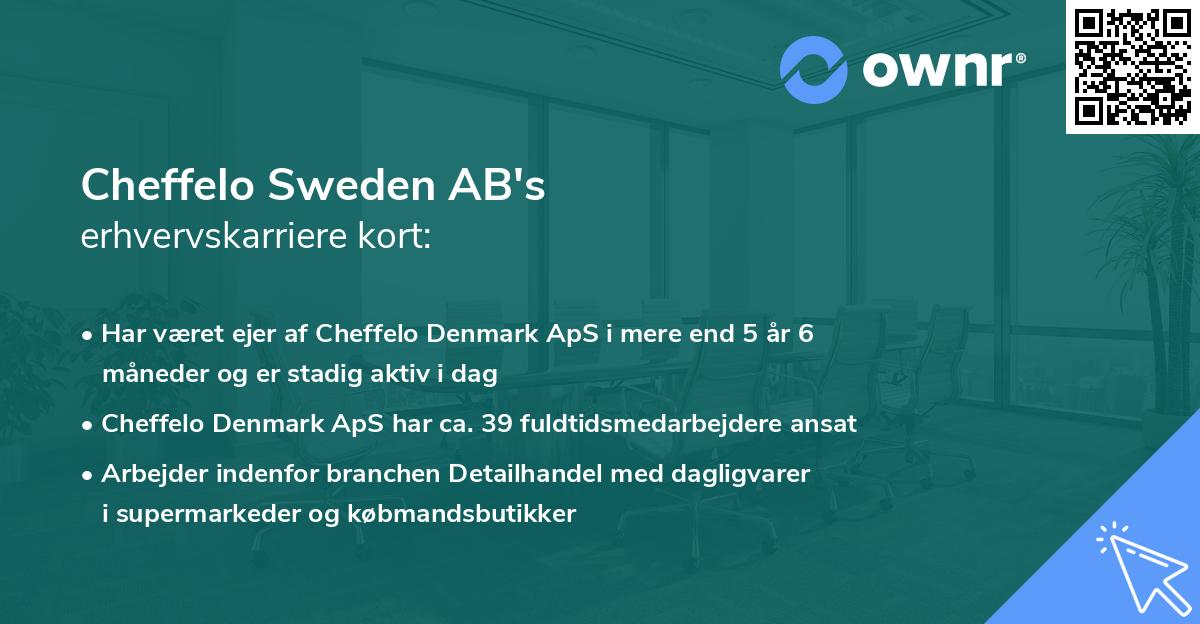 Cheffelo Sweden AB's erhvervskarriere kort