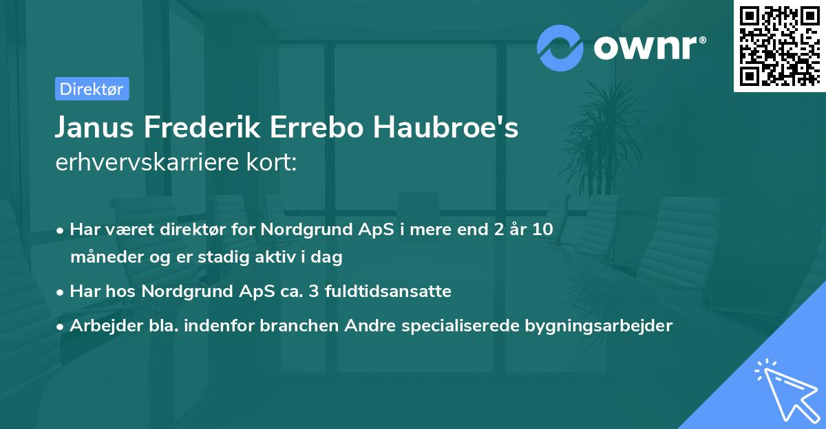 Janus Frederik Errebo Haubroe's erhvervskarriere kort