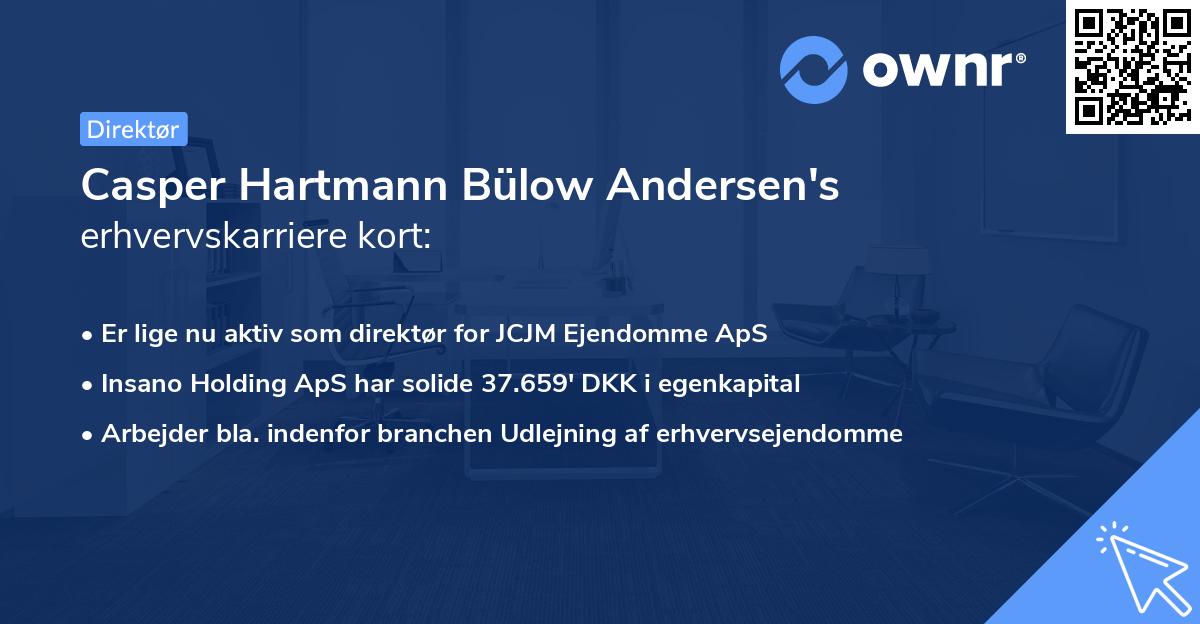 Casper Hartmann Bülow Andersen's erhvervskarriere kort