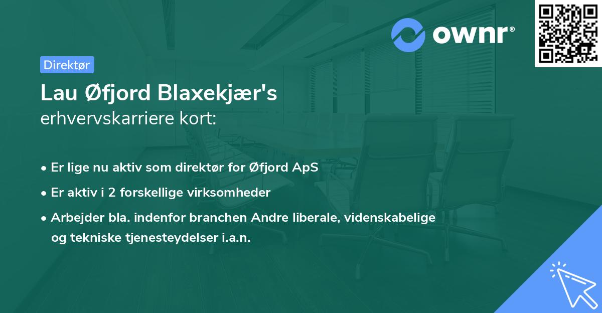 Lau Øfjord Blaxekjær's erhvervskarriere kort