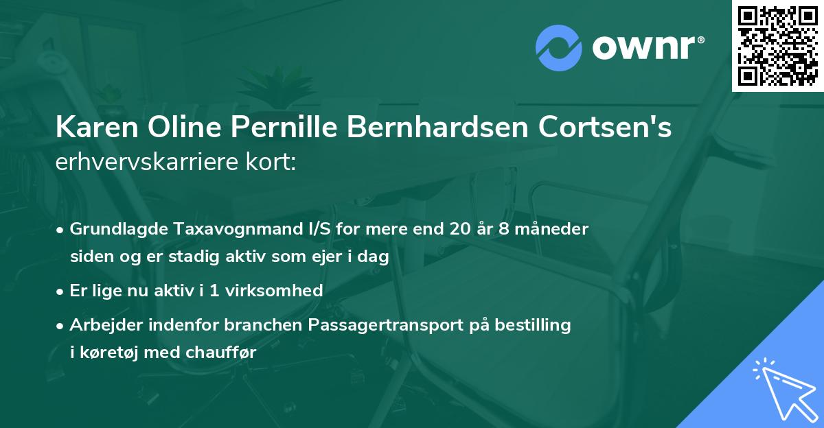 Karen Oline Pernille Bernhardsen Cortsen's erhvervskarriere kort