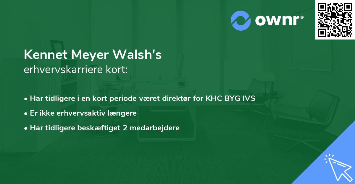 Kennet Meyer Walsh's erhvervskarriere kort