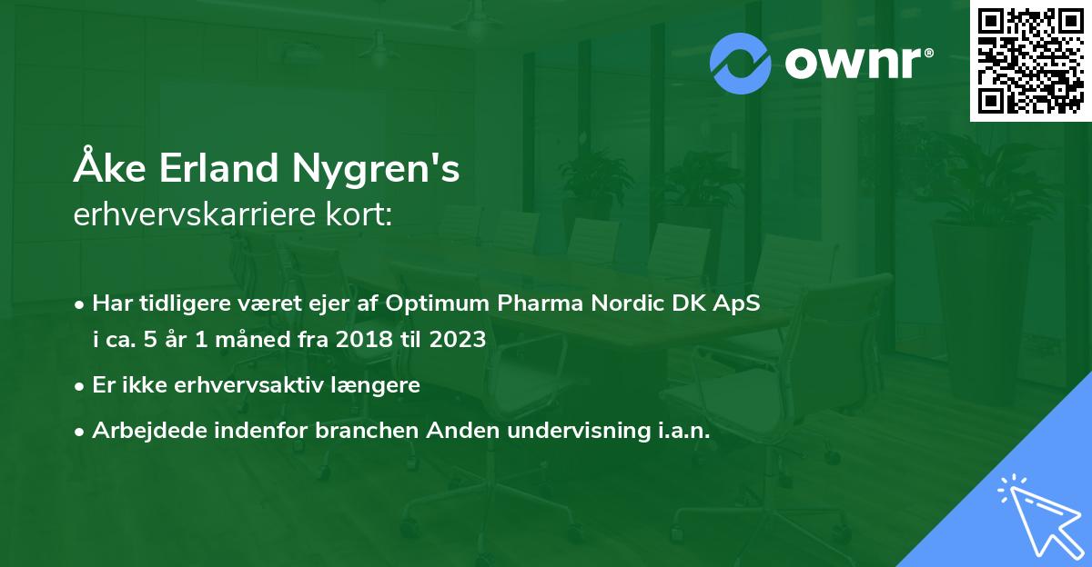 Åke Erland Nygren's erhvervskarriere kort