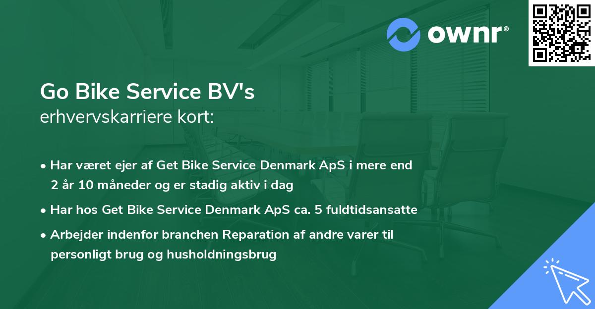 Go Bike Service BV's erhvervskarriere kort