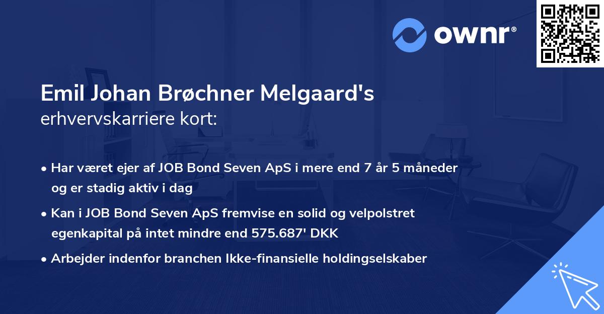 Emil Johan Brøchner Melgaard's erhvervskarriere kort