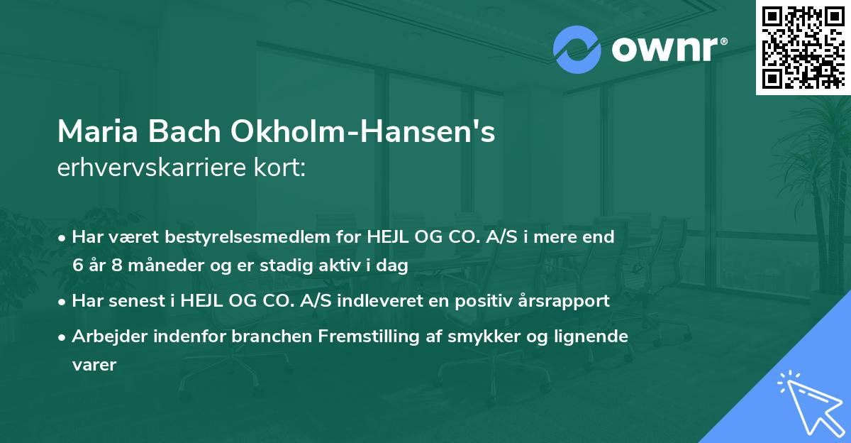 Maria Bach Okholm-Hansen's erhvervskarriere kort
