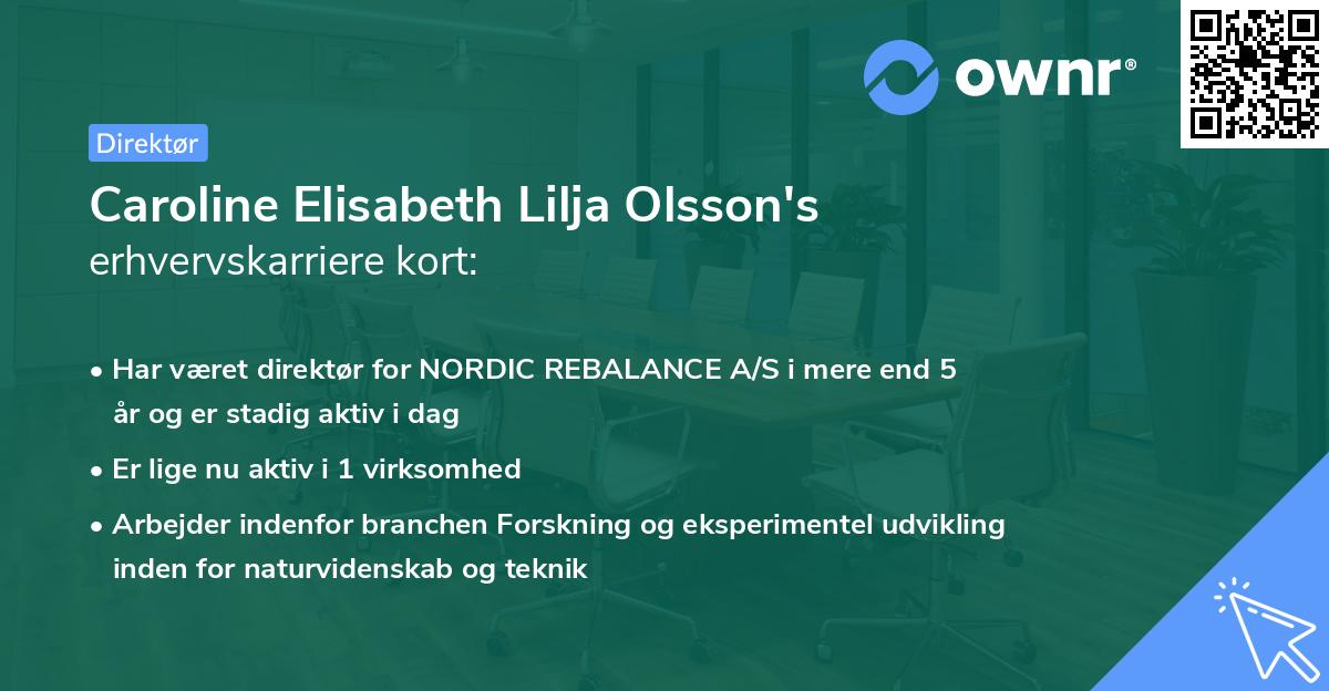 Caroline Elisabeth Lilja Olsson's erhvervskarriere kort