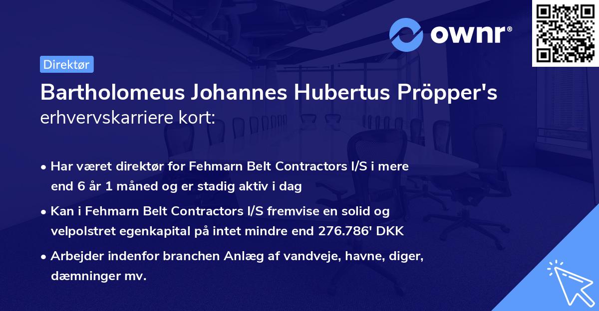 Bartholomeus Johannes Hubertus Pröpper's erhvervskarriere kort