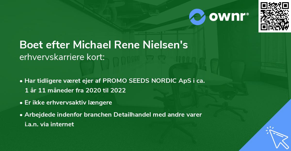 Boet efter Michael Rene Nielsen's erhvervskarriere kort