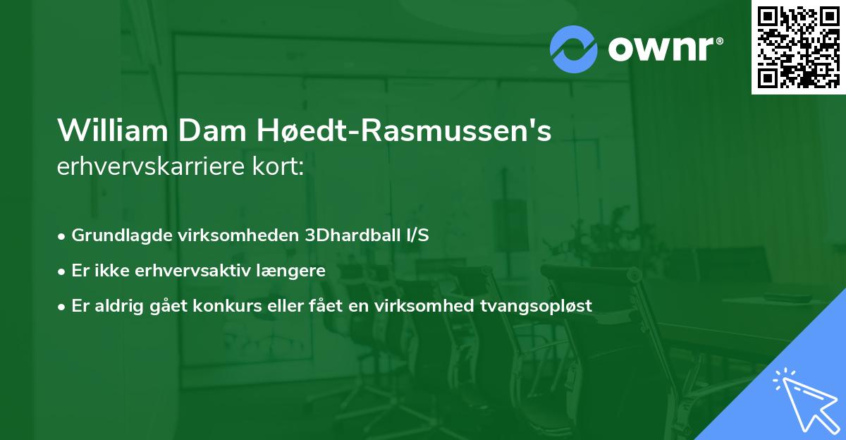 William Dam Høedt-Rasmussen's erhvervskarriere kort