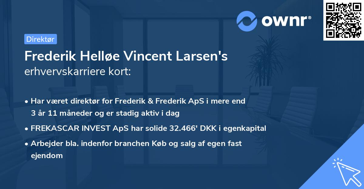 Frederik Helløe Vincent Larsen's erhvervskarriere kort