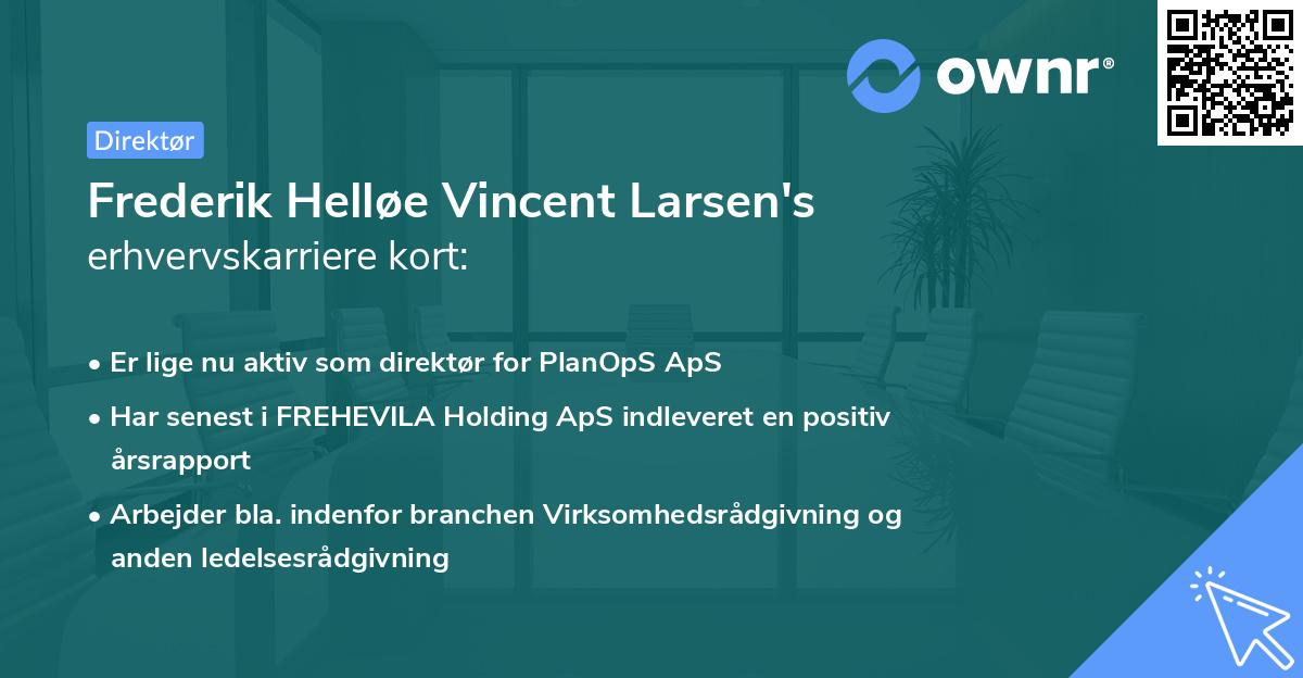 Frederik Helløe Vincent Larsen's erhvervskarriere kort
