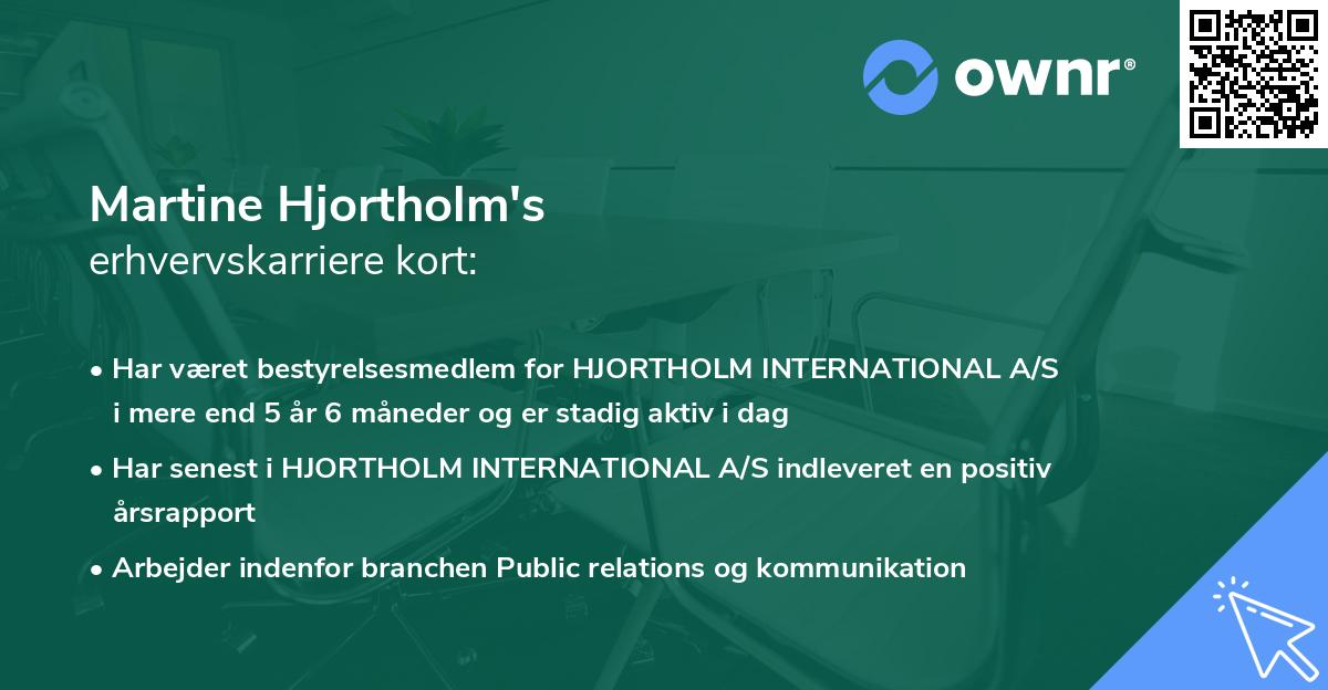 Martine Hjortholm's erhvervskarriere kort