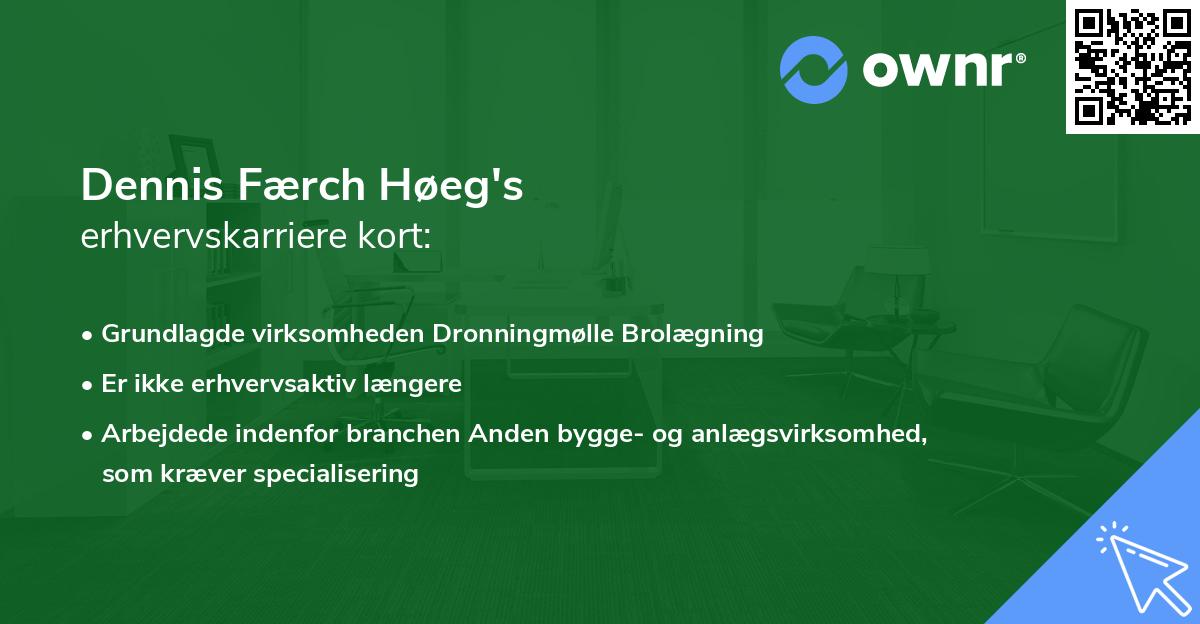 Dennis Færch Høeg's erhvervskarriere kort