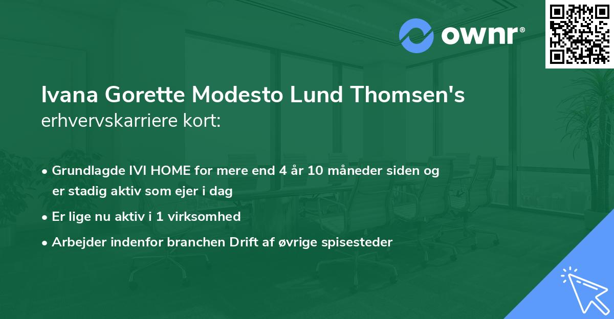 Ivana Gorette Modesto Lund Thomsen's erhvervskarriere kort