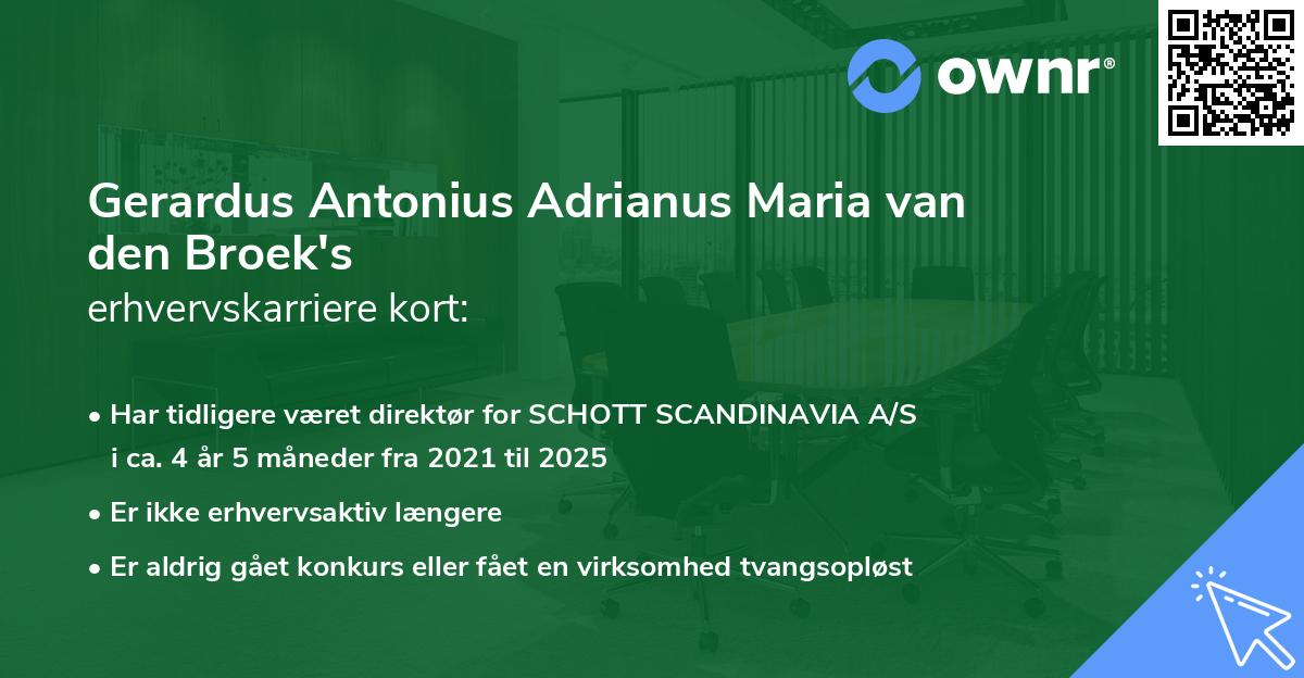 Gerardus Antonius Adrianus Maria van den Broek's erhvervskarriere kort