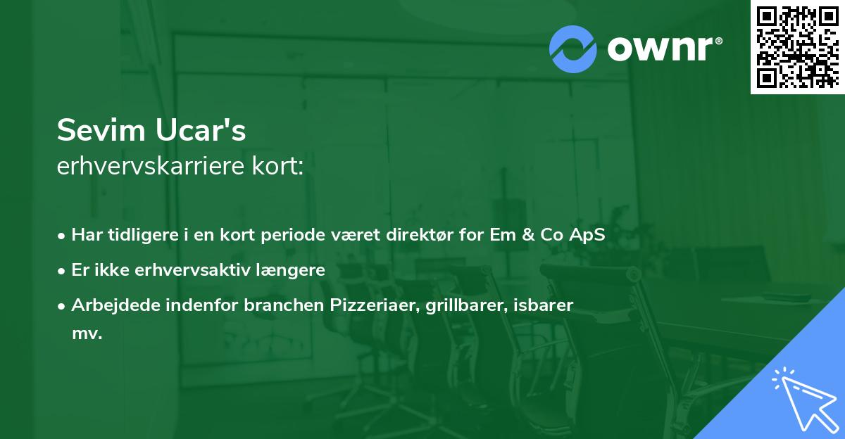 Sevim Ucar's erhvervskarriere kort