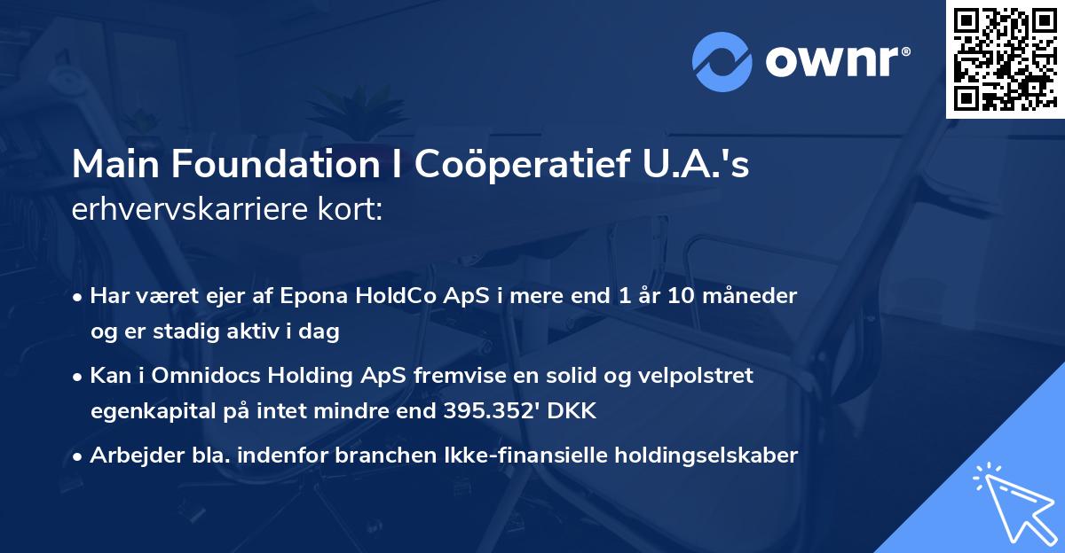 Main Foundation I Coöperatief U.A.'s erhvervskarriere kort