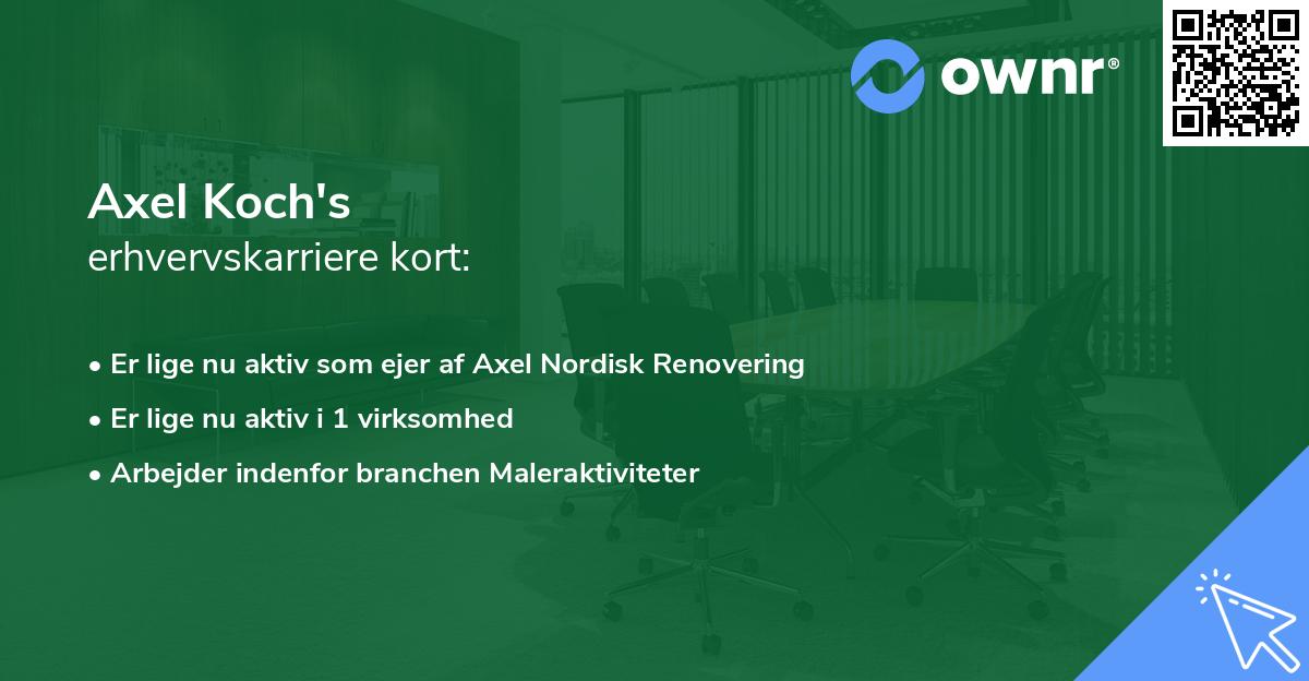 Axel Koch's erhvervskarriere kort