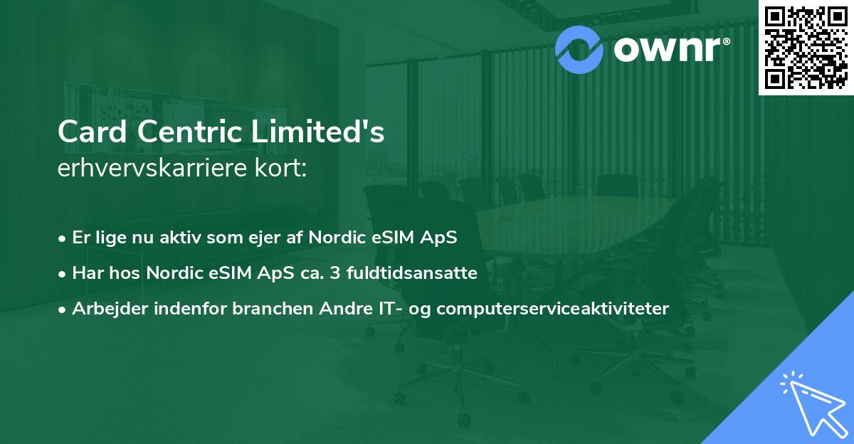 Card Centric Limited's erhvervskarriere kort