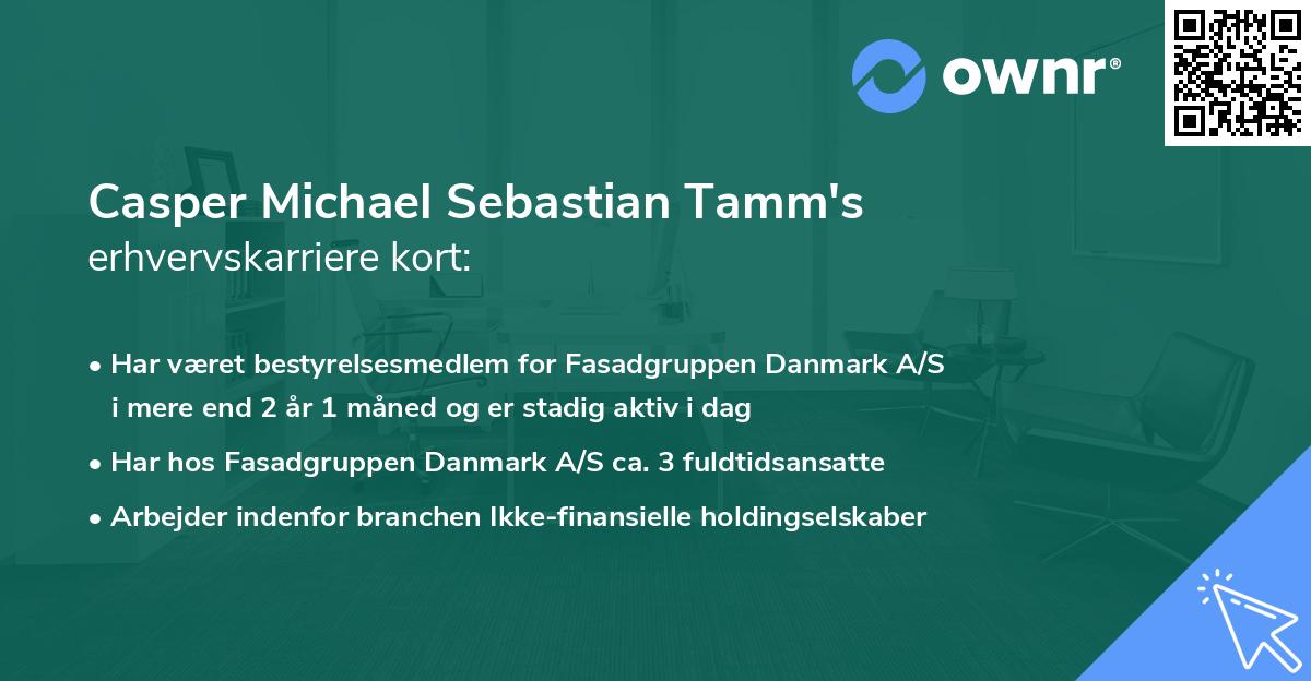 Casper Michael Sebastian Tamm's erhvervskarriere kort
