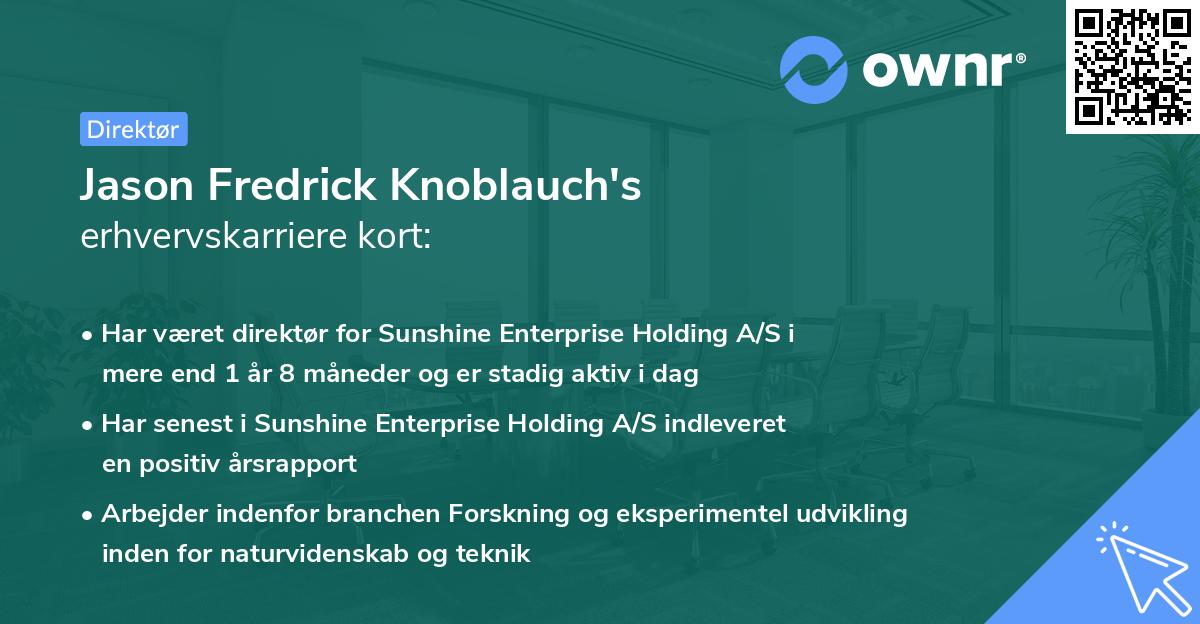 Jason Fredrick Knoblauch's erhvervskarriere kort