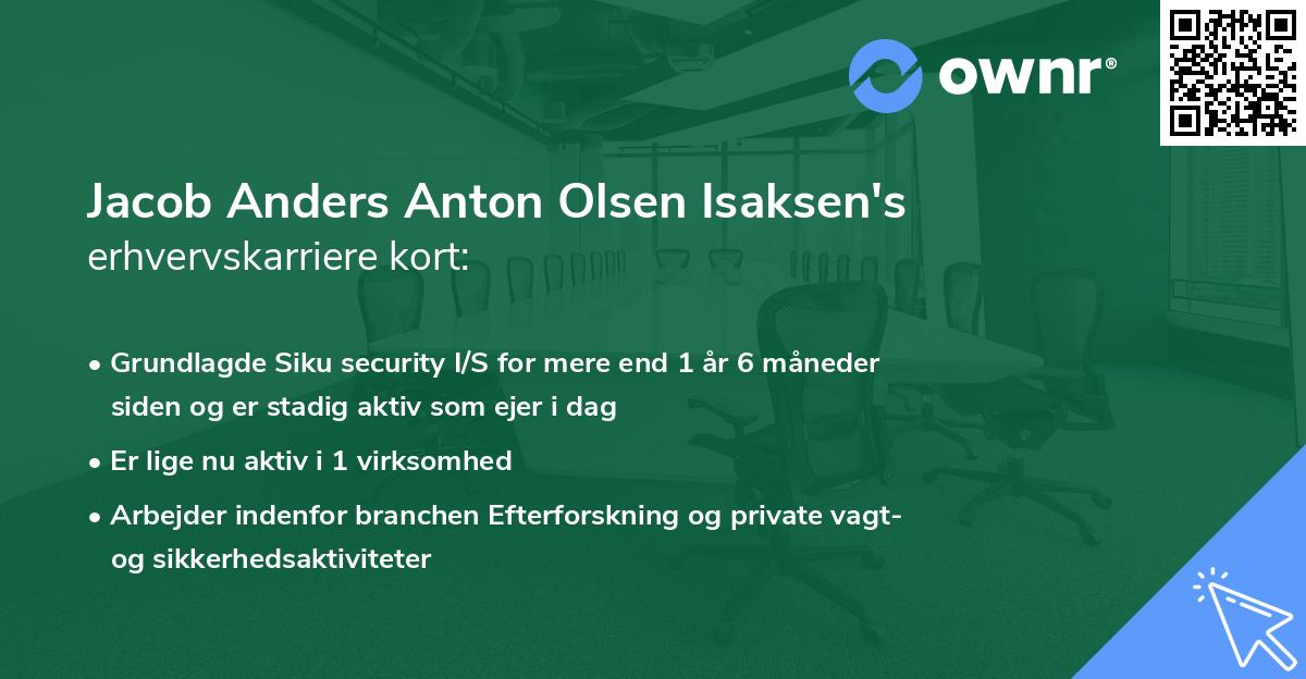 Jacob Anders Anton Olsen Isaksen's erhvervskarriere kort