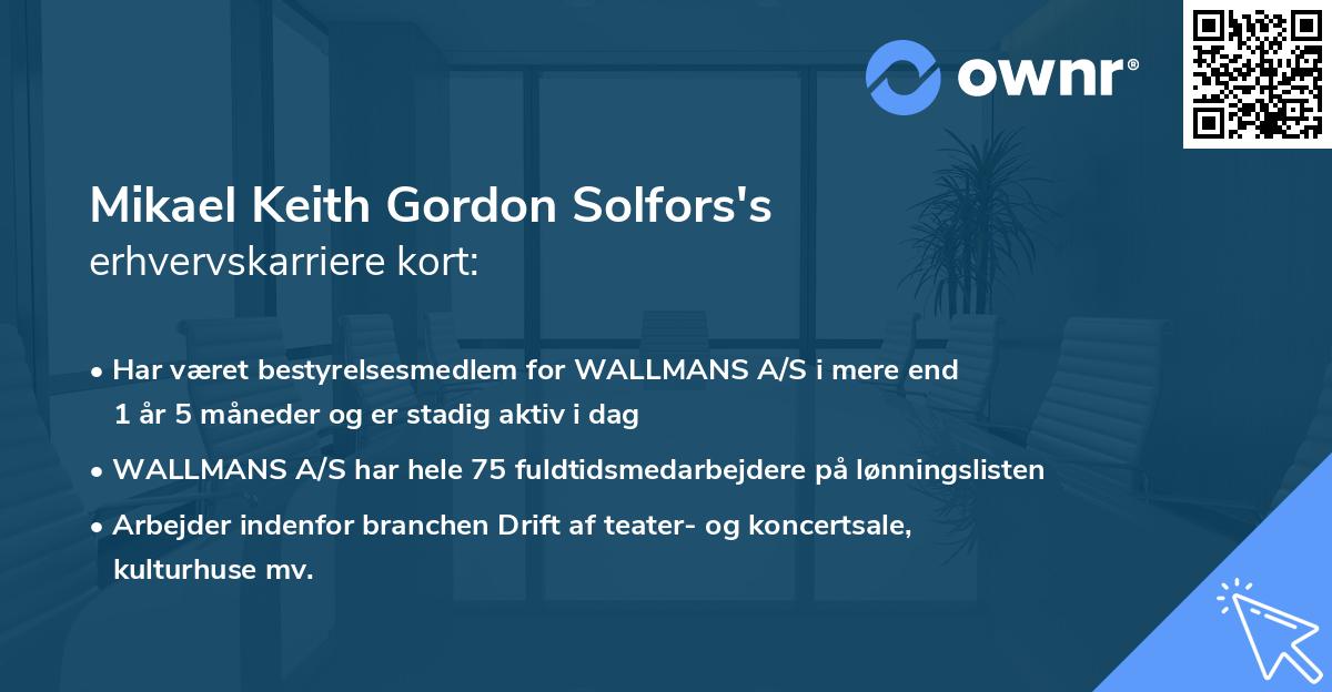 Mikael Keith Gordon Solfors's erhvervskarriere kort