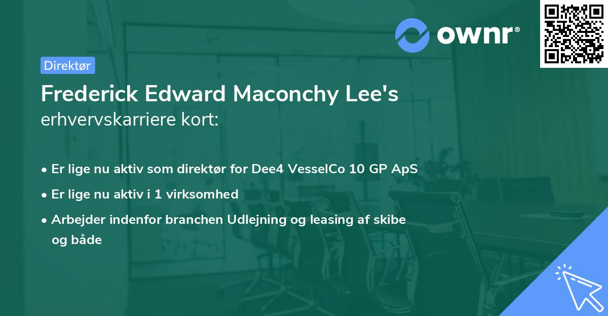 Frederick Edward Maconchy Lee's erhvervskarriere kort