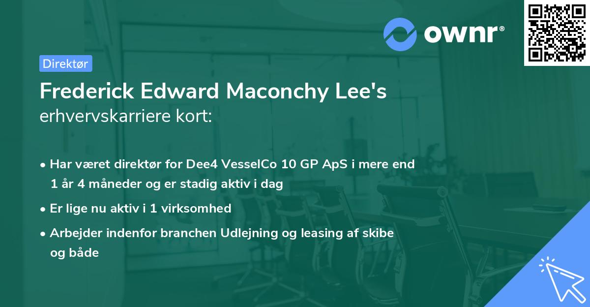 Frederick Edward Maconchy Lee's erhvervskarriere kort