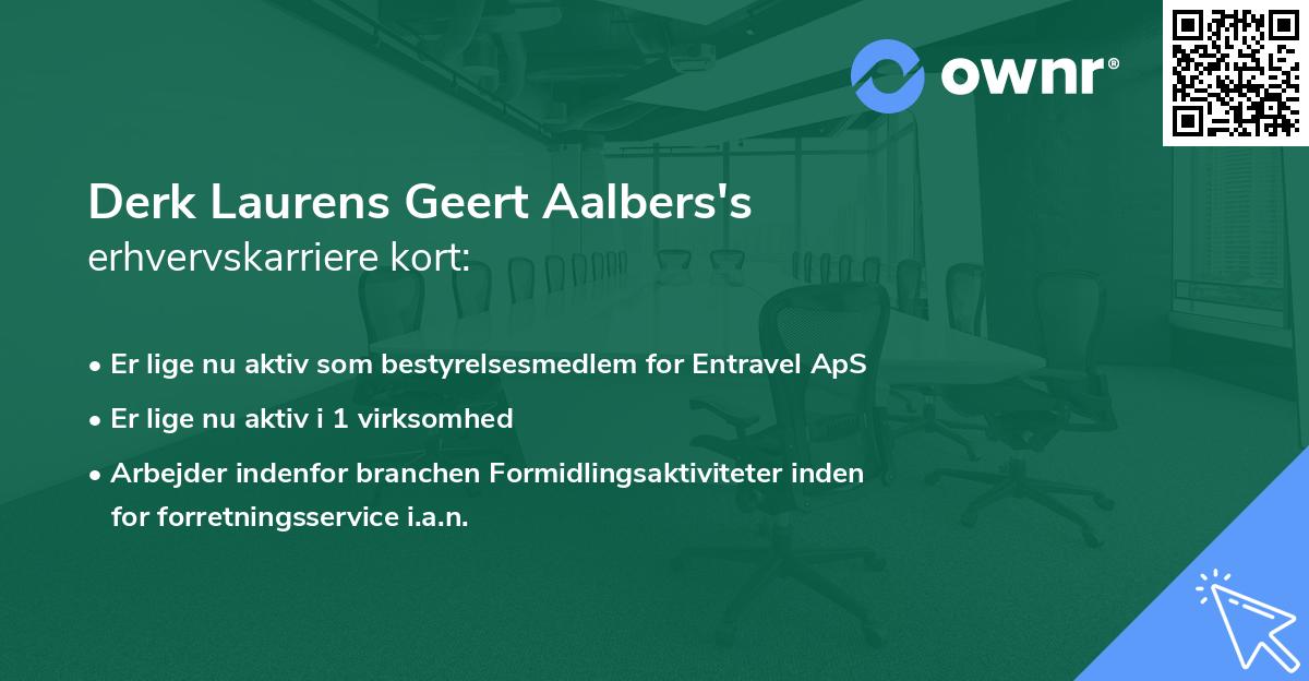 Derk Laurens Geert Aalbers's erhvervskarriere kort