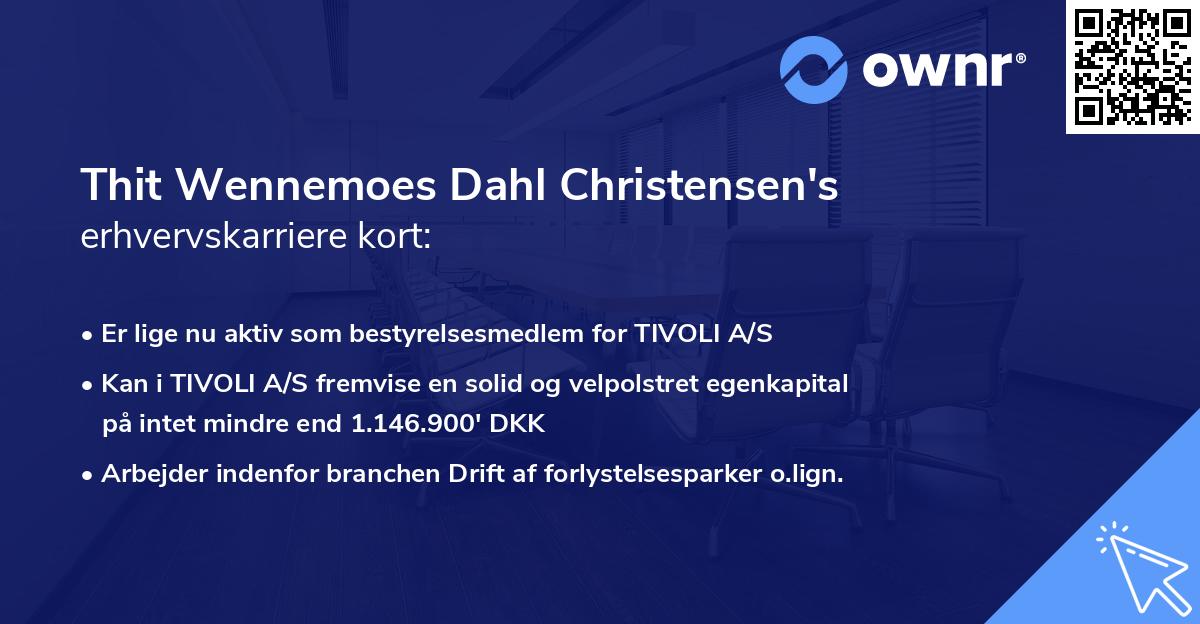 Thit Wennemoes Dahl Christensen's erhvervskarriere kort