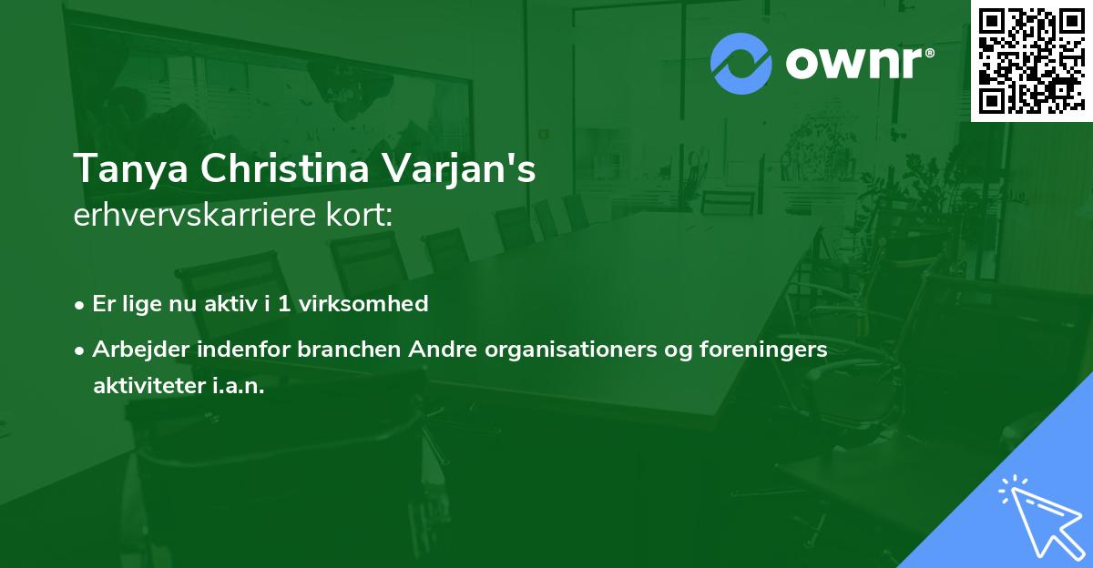 Tanya Christina Varjan's erhvervskarriere kort