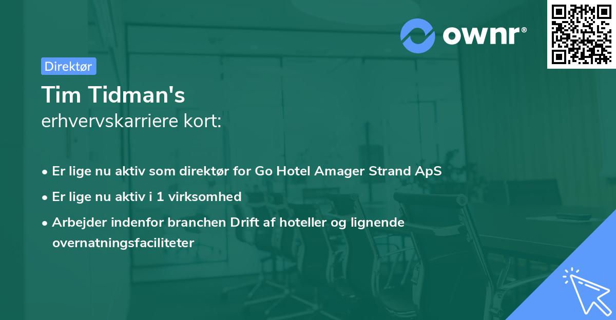 Tim Tidman's erhvervskarriere kort