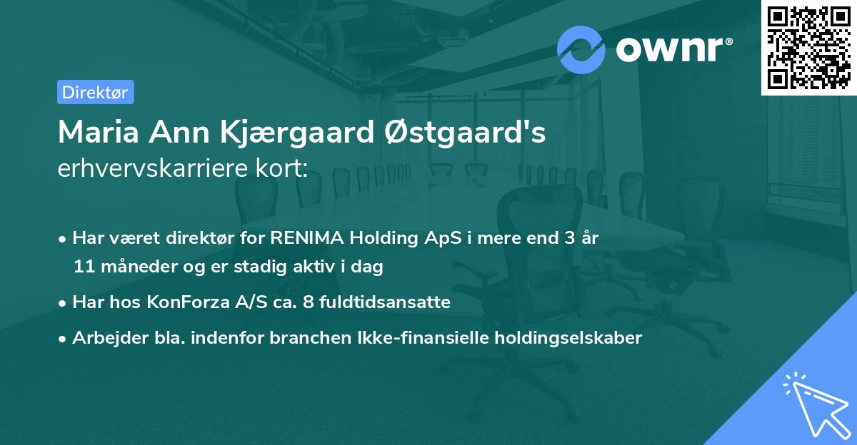 Maria Ann Kjærgaard Østgaard's erhvervskarriere kort