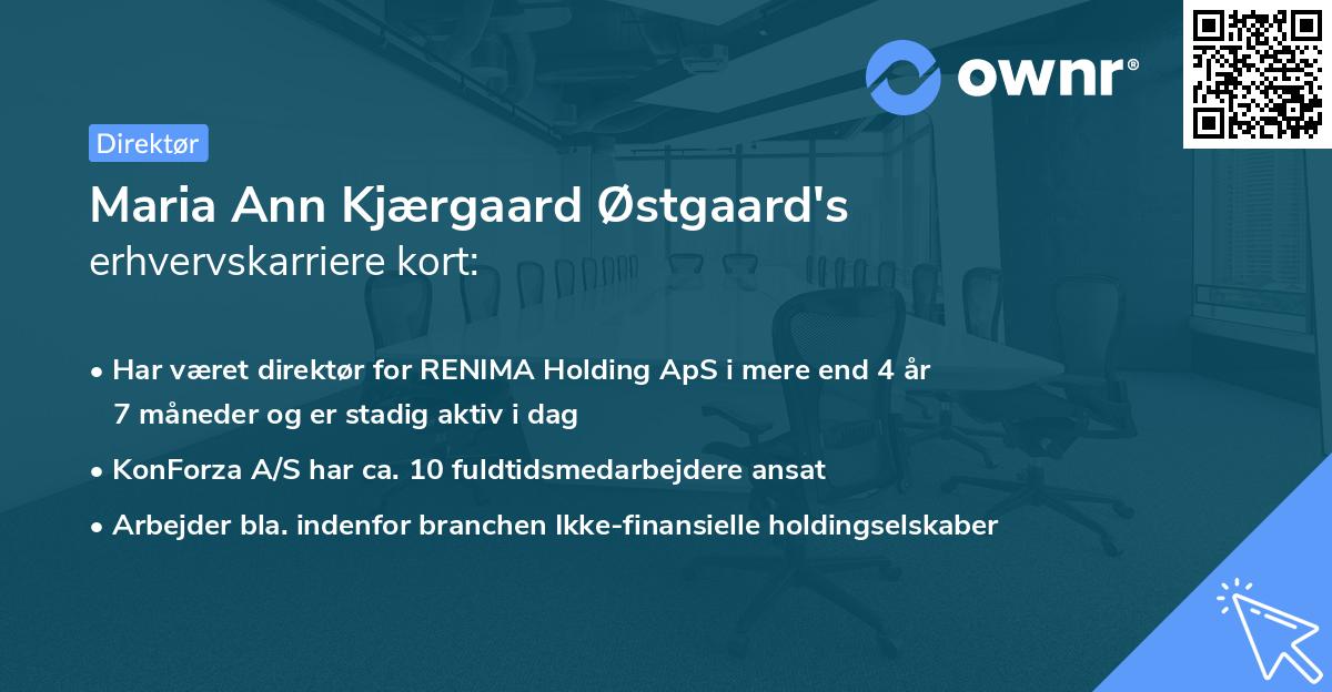 Maria Ann Kjærgaard Østgaard's erhvervskarriere kort