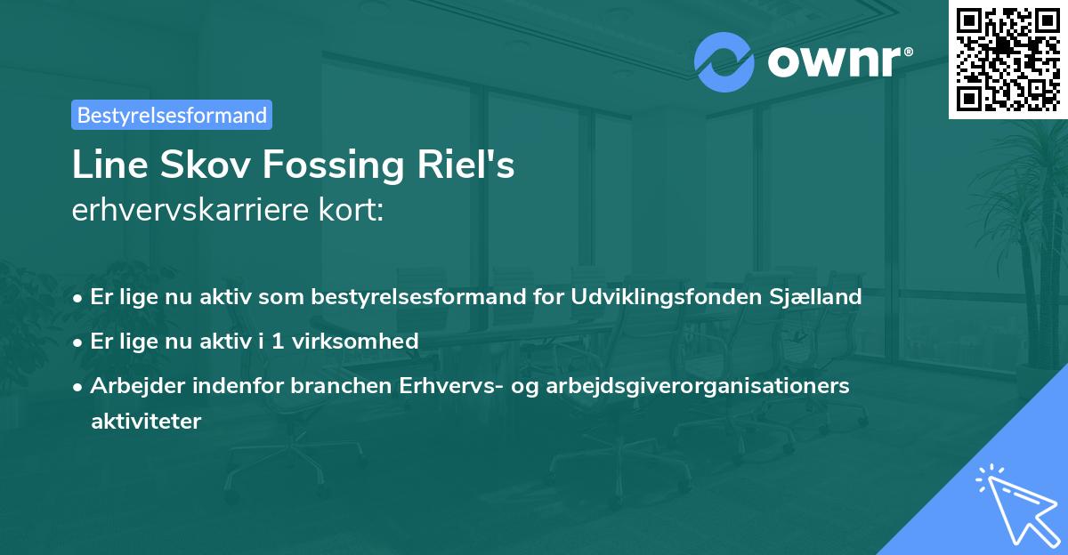 Line Skov Fossing Riel's erhvervskarriere kort