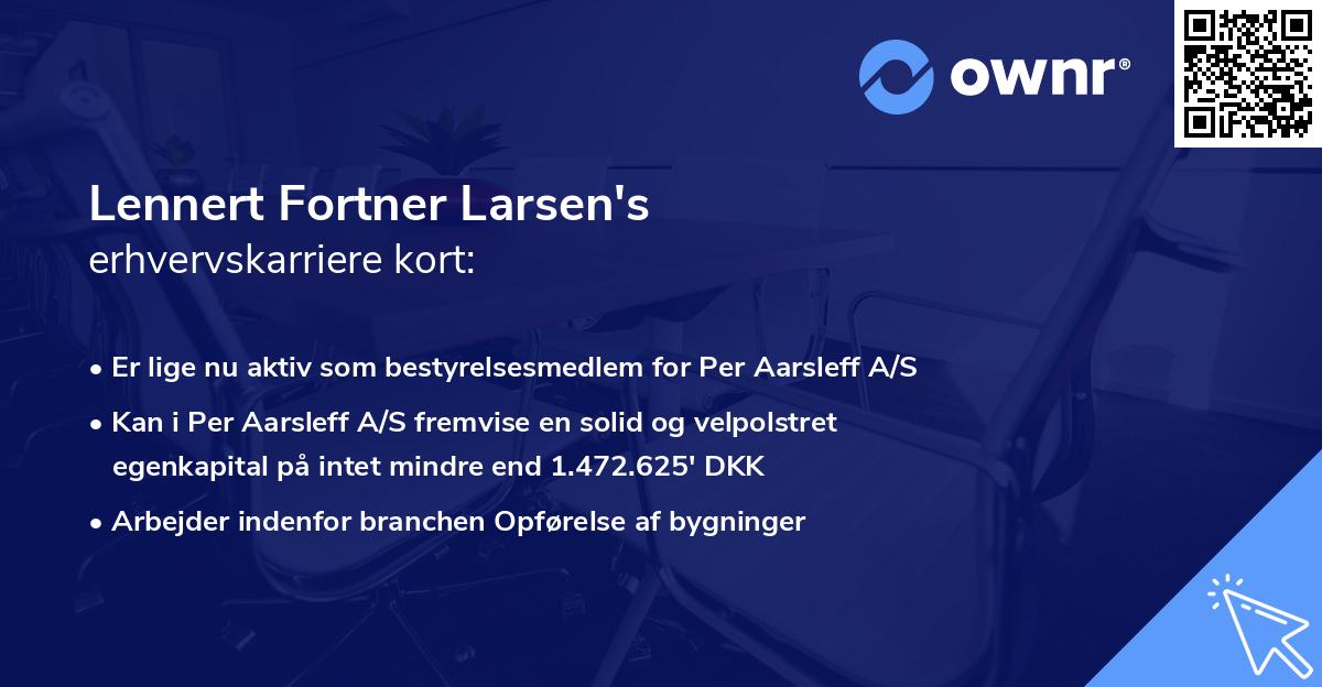 Lennert Fortner Larsen's erhvervskarriere kort